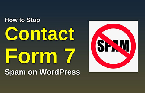 WordPress 联系表单 7 阻止垃圾邮件的 4 种方法