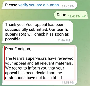我们很遗憾地通知你，你的上诉被驳回，限制也没有取消。