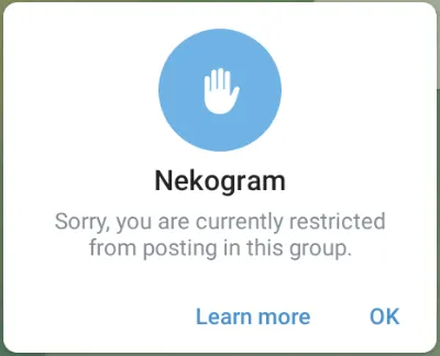 Telegram限制提示“抱歉，目前您无法在此群组发送消息”